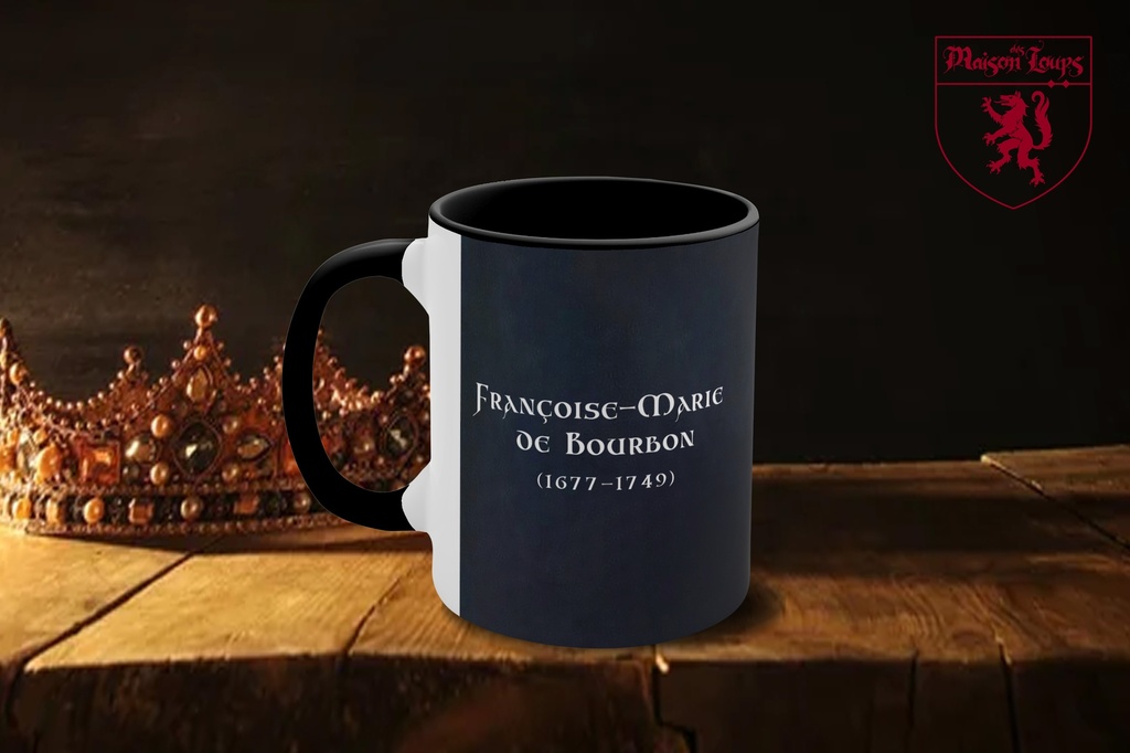 "Francoise Marie de Bourbon" Mug N