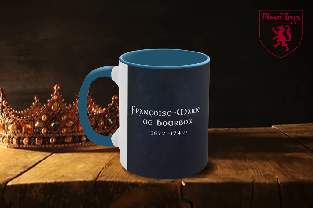 "Francoise Marie de Bourbon" Mug N
